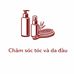 Chăm sóc tóc và da đầu